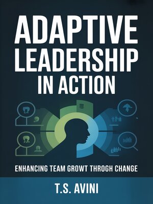 cover image of Adaptive Leadership in Action